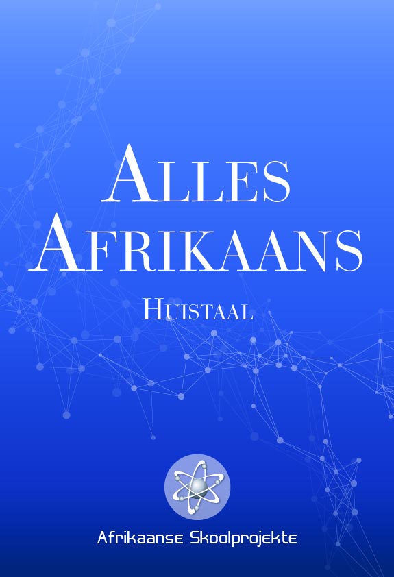 Alles Afrikaans Huistaal